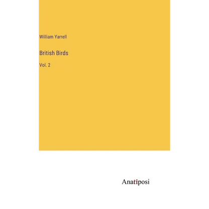 British Birds: Vol. 2 - Hardcover