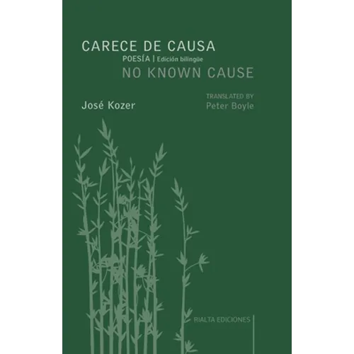 Carece de causa / No Known Cause: (edición bilingüe español-inglés) - Paperback