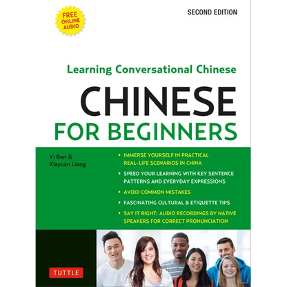 Chinese for Beginners: Learning Conversational Chinese (Fully Romanized and Free Online Audio) - Paperback
