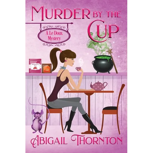 Murder by the Cup: a witchy cozy mystery - Paperback