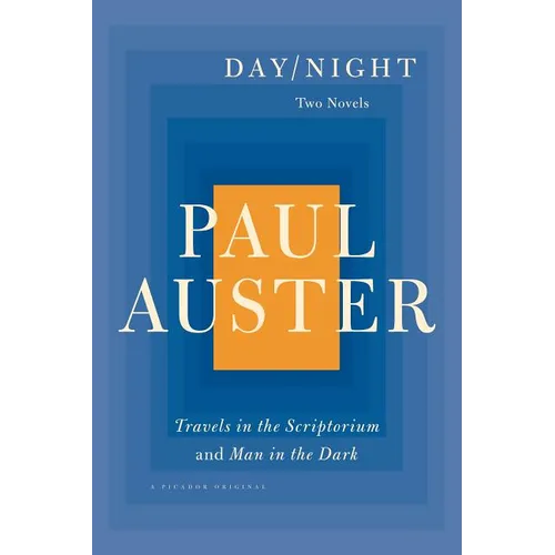 Day/Night: Two Novels: Travels in the Scriptorium and Man in the Dark - Paperback