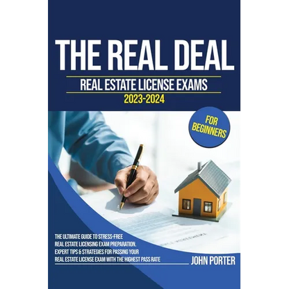 The Real Deal: Real Estate License Exam 2023-2024 for Beginners - Paperback