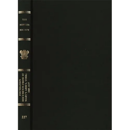 Foundation Documents from St Mary's Abbey, York: 1085-1137 - Hardcover
