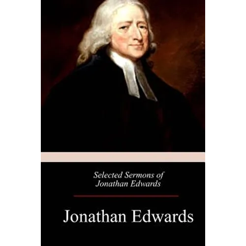 Selected Sermons of Jonathan Edwards - Paperback