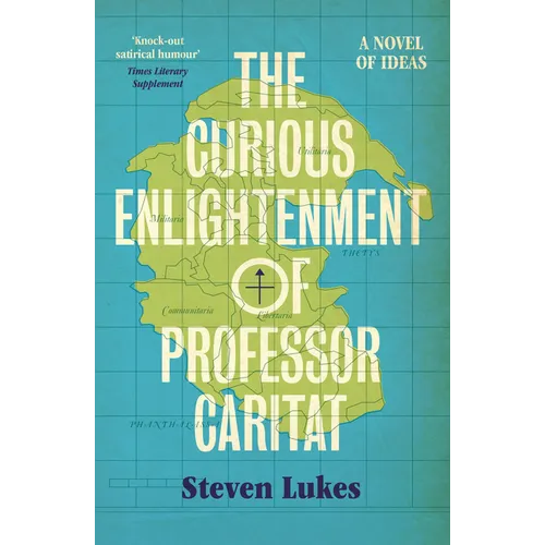 The Curious Enlightenment of Professor Caritat: A Novel of Ideas - Paperback