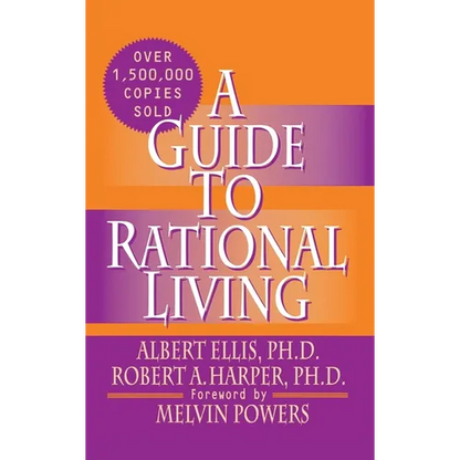 A Guide to Rational Living - Hardcover