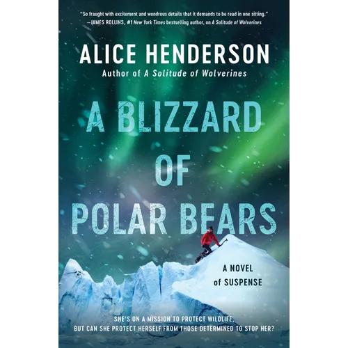 A Blizzard of Polar Bears: A Novel of Suspense - Paperback