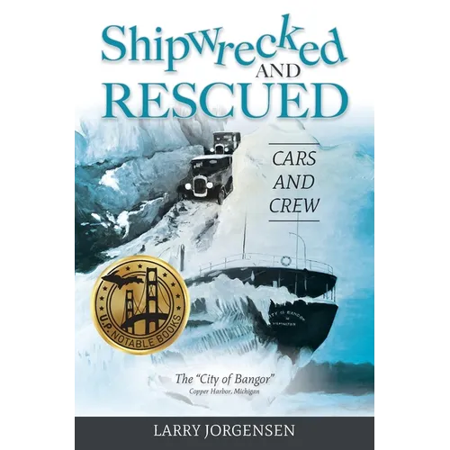 Shipwrecked and Rescued: The "City of Bangor" - Paperback