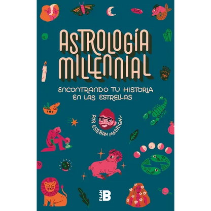 Astrología Milenial: Encontrando Tu Historia En Las Estrellas / Millennial Astrology. Finding Your Story in the Stars - Paperback