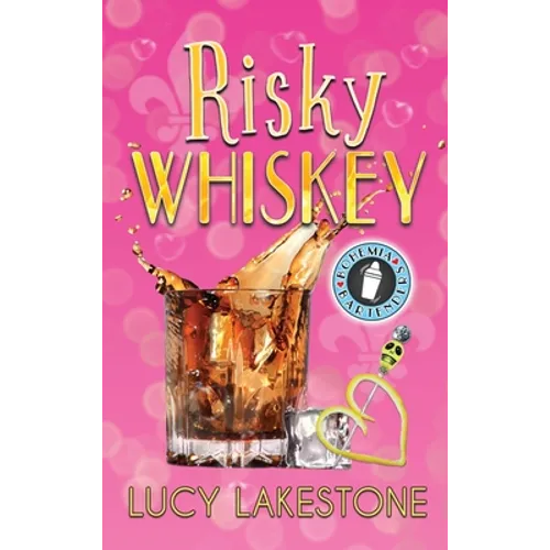Risky Whiskey - Hardcover