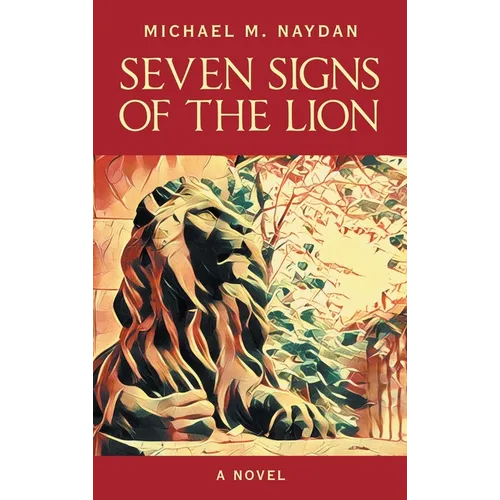 Seven Signs of the Lion - Hardcover