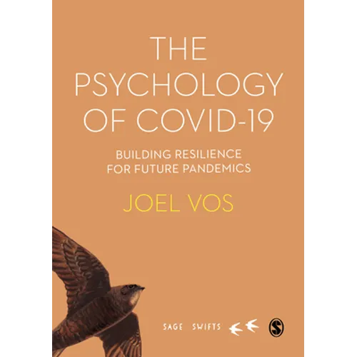 The Psychology of Covid-19: Building Resilience for Future Pandemics - Hardcover