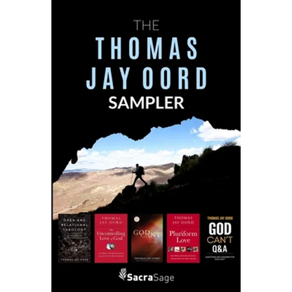 The Thomas Jay Oord Sampler - Paperback