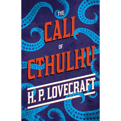 The Call of Cthulhu ; With a Dedication by George Henry Weiss - Paperback