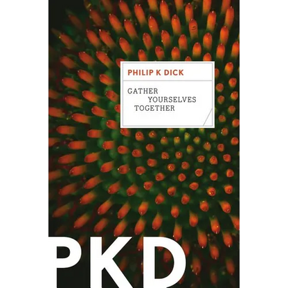 Gather Yourselves Together - Paperback