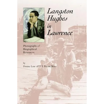 Langston Hughes in Lawrence: Photographs and Biographical Resources - Paperback
