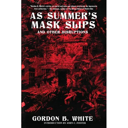 As Summer's Mask Slips and Other Disruptions - Paperback