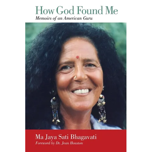 How God Found Me: Memoirs of an American Guru - Paperback