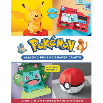Amazing Pokémon Paper Crafts: Colorful Creations Inspired by the World of Pokémon! - Paperback