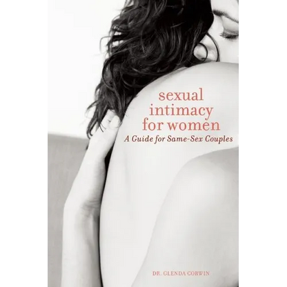Sexual Intimacy for Women: A Guide for Same-Sex Couples - Paperback