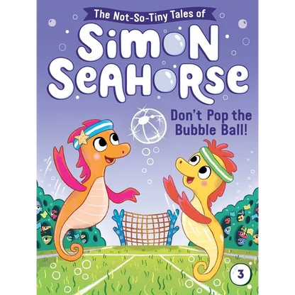 Don't Pop the Bubble Ball! - Hardcover