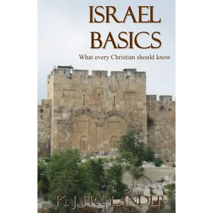 Israel Basics: What Every Christian Should Know - Paperback