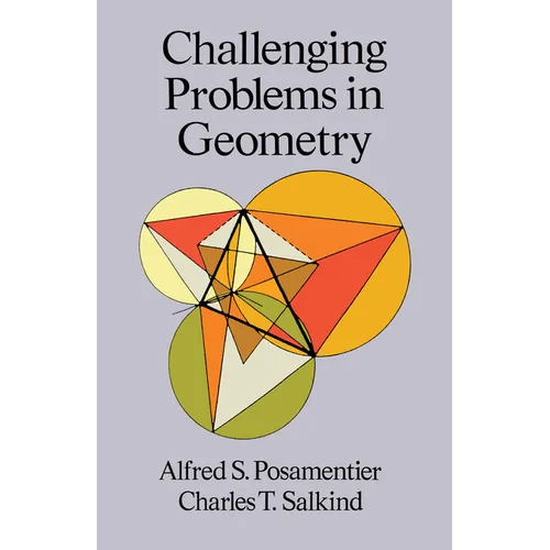 Challenging Problems in Geometry - Paperback