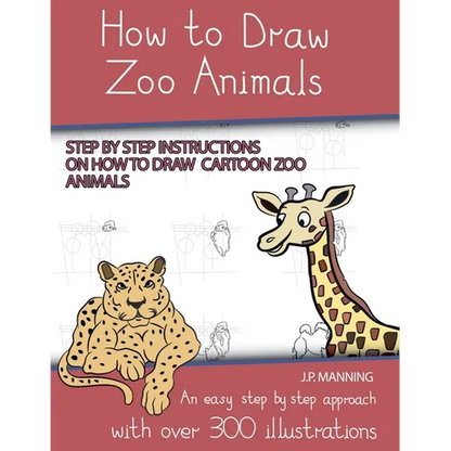 How to Draw Zoo Animals (Step by step instructions on how to draw cartoon zoo animals) - Paperback