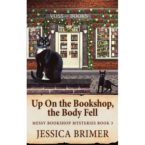 Up On the Bookshop, the Body Fell - Hardcover