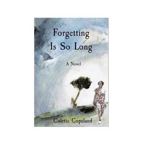 Forgetting Is So Long - Paperback