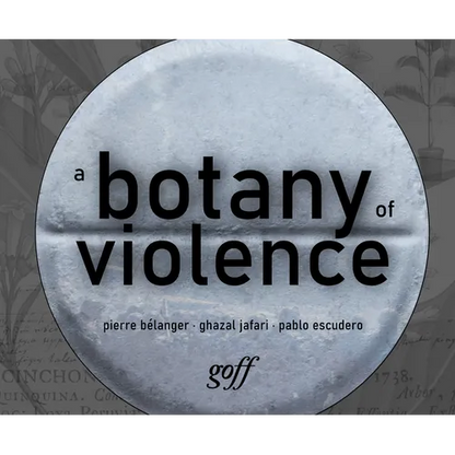 A Botany of Violence: 528 Years of Resistance & Resurgence - Paperback