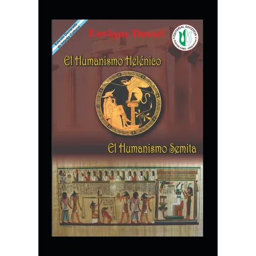 El Humanismo Helénico: El Humanismo Semita - Paperback