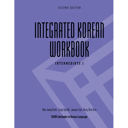 Integrated Korean Workbook: Intermediate 1, Second Edition - Paperback