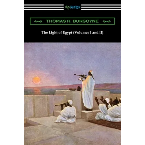 The Light of Egypt (Volumes I and II) - Paperback