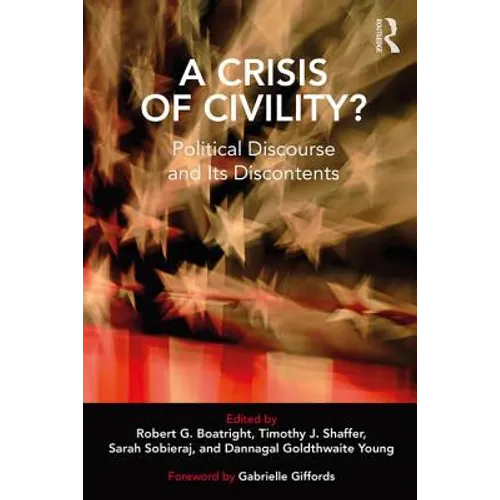 A Crisis of Civility?: Political Discourse and Its Discontents - Paperback