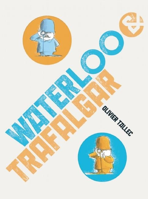 Waterloo & Trafalgar - Board Book
