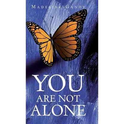 You Are Not Alone - Hardcover