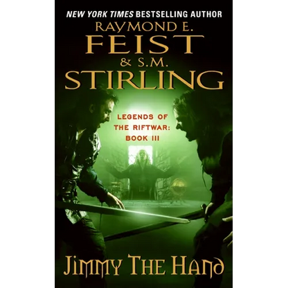 Jimmy the Hand: Legends of the Riftwar, Book 3 - Mass Market Paperbound