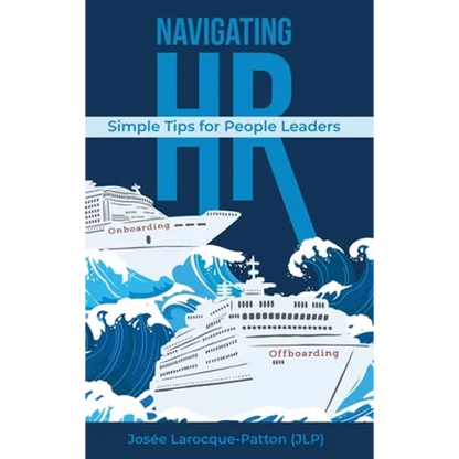 Navigating HR: Tips for People Leaders - Hardcover