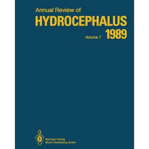 Annual Review of Hydrocephalus: Volume 7 1989 - Paperback