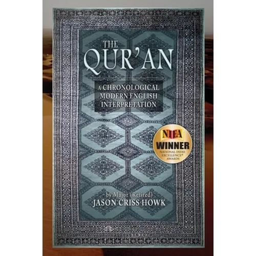 The Qur'an: A Chronological Modern English Interpretation - Paperback