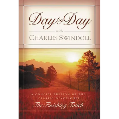 A Day by Day with Charles Swindoll: Daily Devotions for a Deeper Relationship with God (a 365-Day Devotional) - Paperback