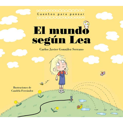 El Mundo Según Lea. Cuentos Para Pensar / The World According to Lea. Stories to Think about - Hardcover