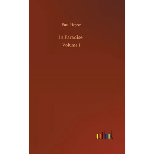 In Paradise: Volume 1 - Hardcover
