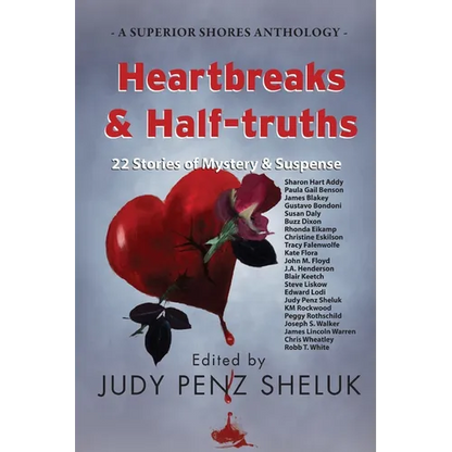 Heartbreaks & Half-truths: 22 Stories of Mystery & Suspense - Paperback