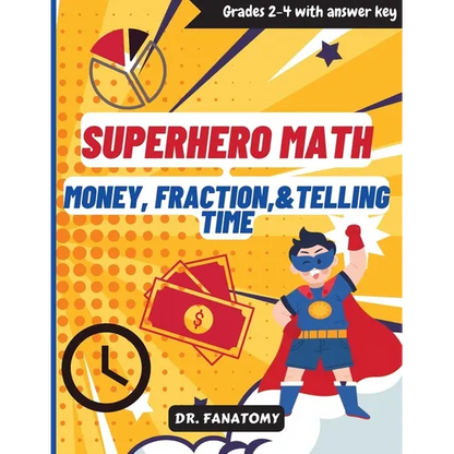 Superhero Math - Money, Fractions, & Telling the Time - Paperback