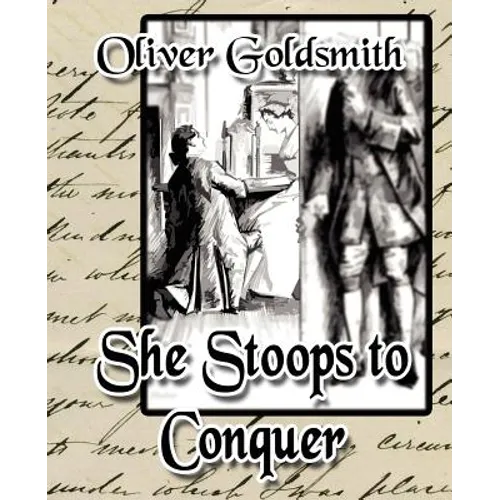 She Stoops to Conquer - Paperback