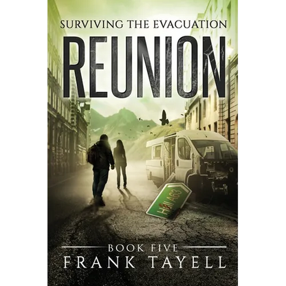 Surviving The Evacuation, Book 5: Reunion - Paperback