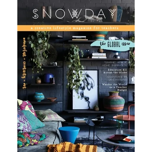 SNOWDAY - a creative lifestyle magazine for teachers: Issue 5 - Paperback