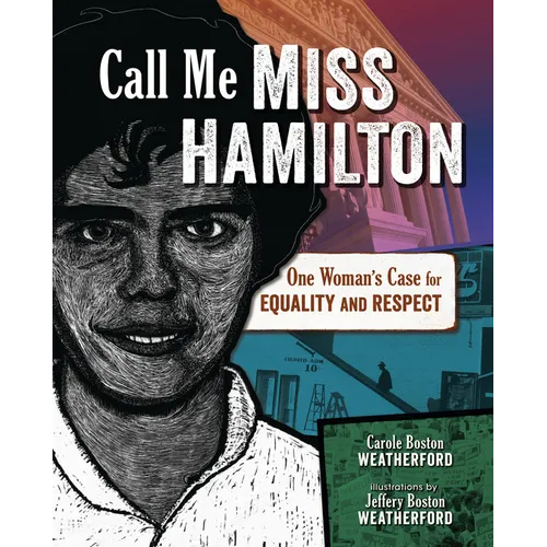 Call Me Miss Hamilton: One Woman's Case for Equality and Respect - Hardcover